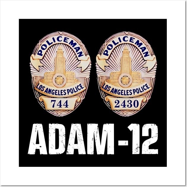 Adam 12 - Badges Wall Art by wildzerouk